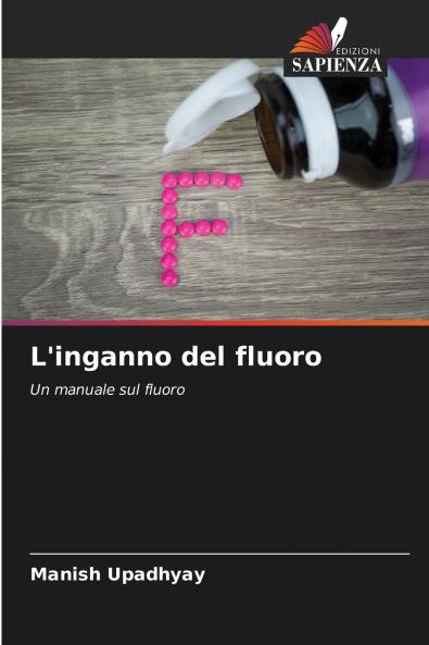 L'inganno del fluoro
