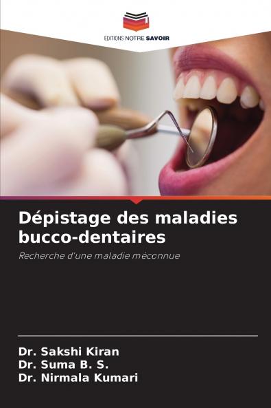 Dépistage des maladies bucco-dentaires