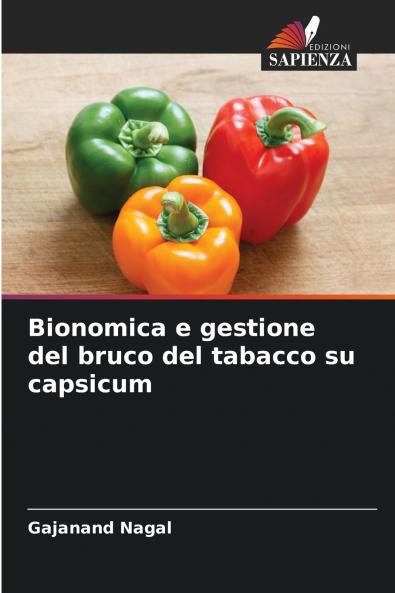 Bionomica e gestione del bruco del tabacco su capsicum