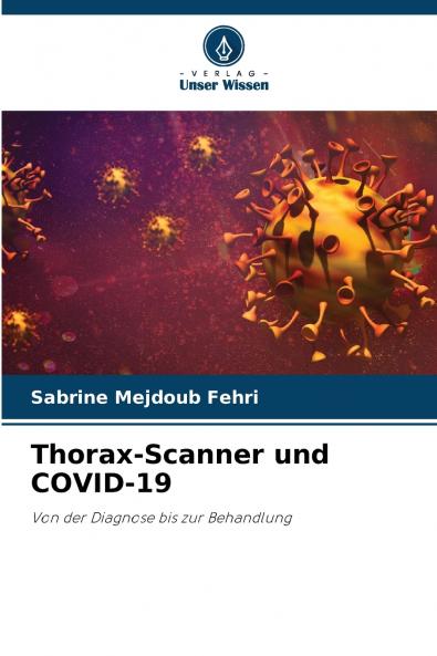 Thorax-Scanner und COVID-19