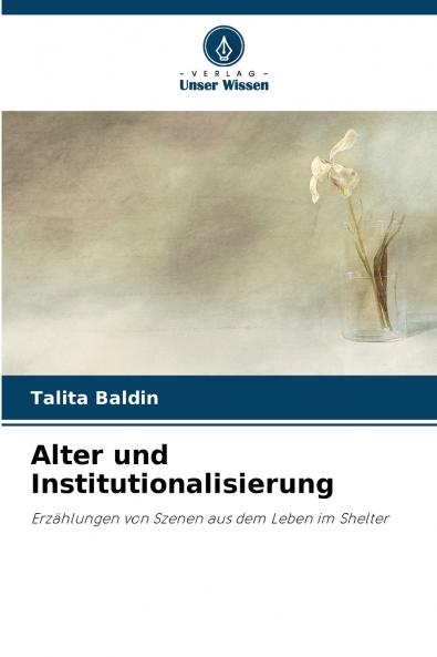 Alter und Institutionalisierung