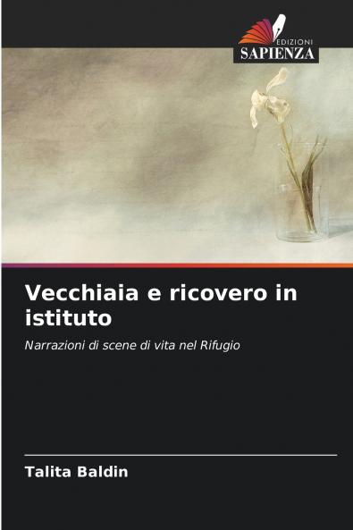Vecchiaia e ricovero in istituto
