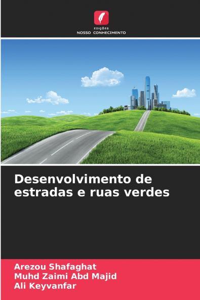 Desenvolvimento de estradas e ruas verdes