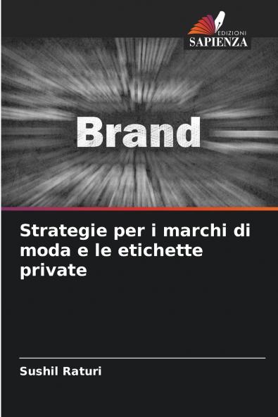 Strategie per i marchi di moda e le etichette private