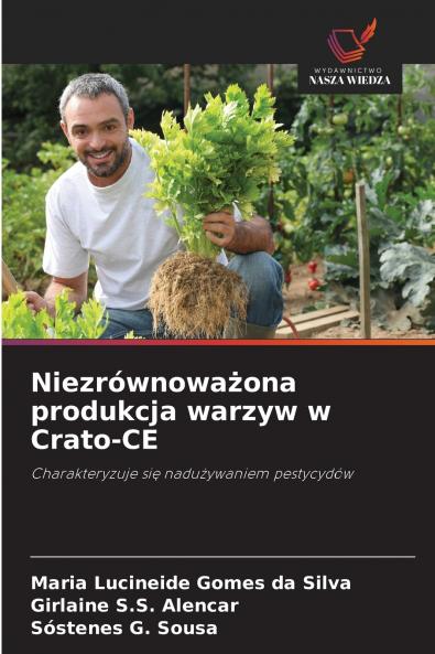 Niezrównowa?ona produkcja warzyw w Crato-CE