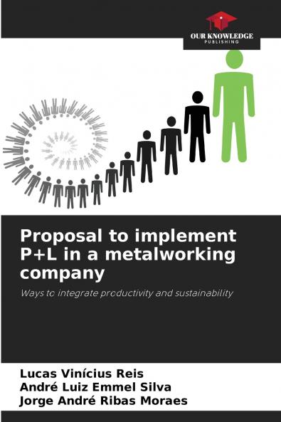 Proposal to implement P+L in a metalworking company