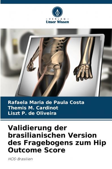 Validierung der brasilianischen Version des Fragebogens zum Hip Outcome Score