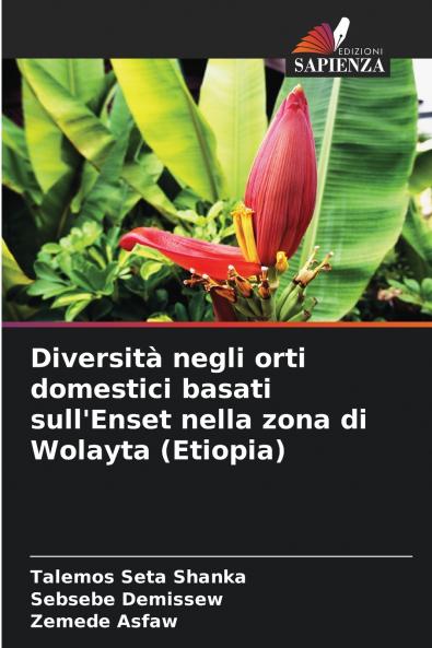 Diversità negli orti domestici basati sull'Enset nella zona di Wolayta (Etiopia)