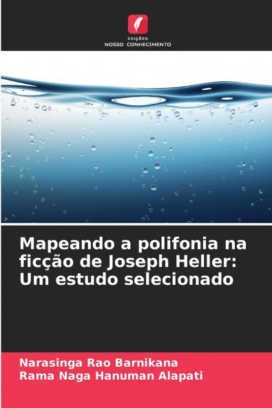 Mapeando a polifonia na ficção de Joseph Heller