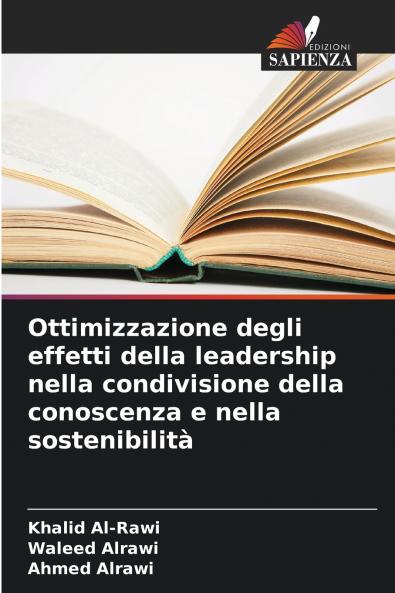 Ottimizzazione degli effetti della leadership nella condivisione della conoscenza e nella sostenibilità
