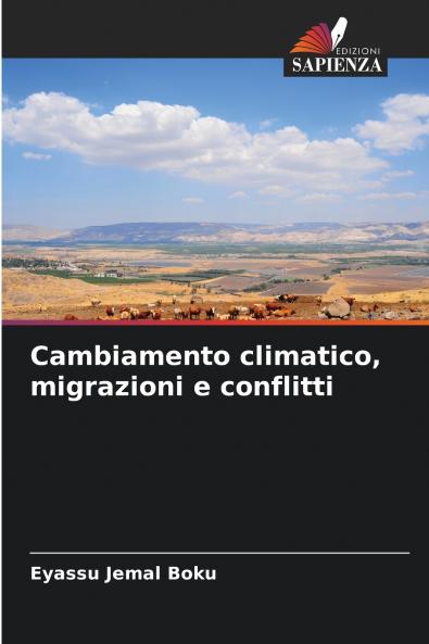 Cambiamento climatico migrazioni e conflitti