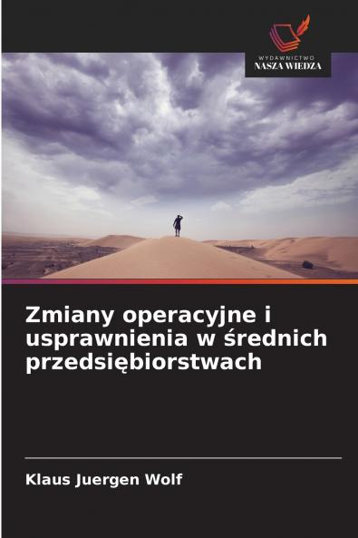 Zmiany operacyjne i usprawnienia w ?rednich przedsi?biorstwach