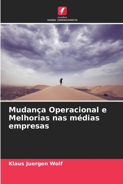 Mudança Operacional e Melhorias nas médias empresas