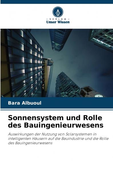 Sonnensystem und Rolle des Bauingenieurwesens
