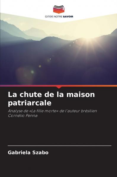 La chute de la maison patriarcale