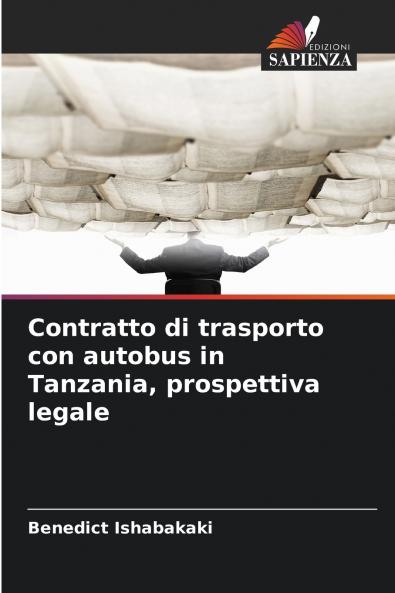 Contratto di trasporto con autobus in Tanzania prospettiva legale