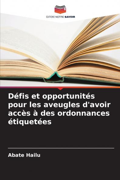 Défis et opportunités pour les aveugles d'avoir accès à des ordonnances étiquetées