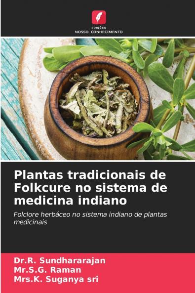 Plantas tradicionais de Folkcure no sistema de medicina indiano