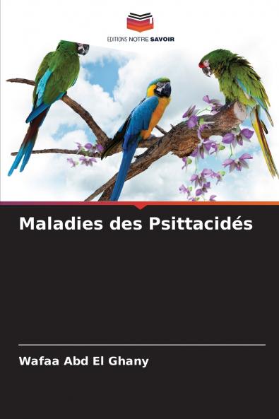 Maladies des Psittacidés