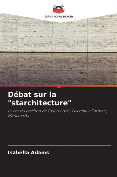 Débat sur la starchitecture
