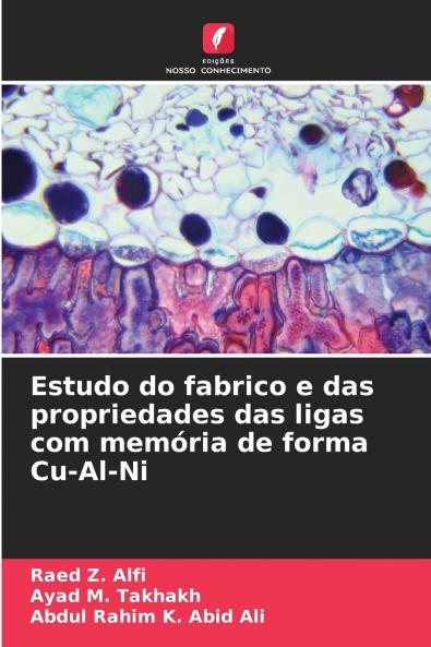 Estudo do fabrico e das propriedades das ligas com memória de forma Cu-Al-Ni
