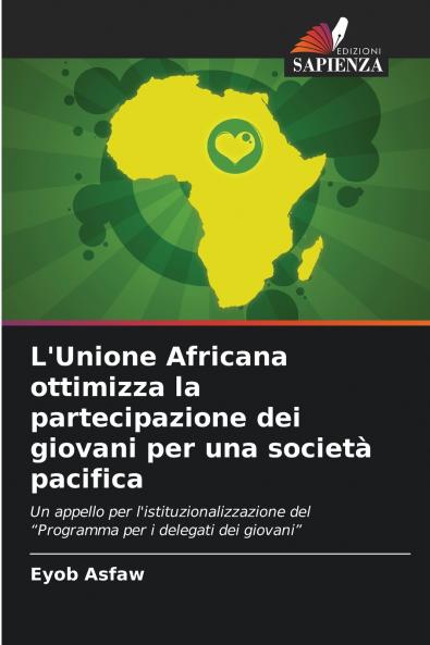 L'Unione Africana ottimizza la partecipazione dei giovani per una società pacifica