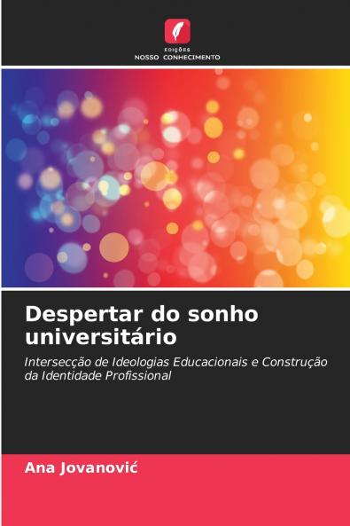 Despertar do sonho universitário