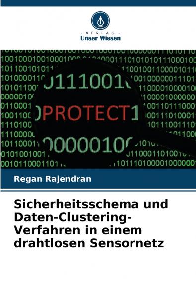 Sicherheitsschema und Daten-Clustering-Verfahren in einem drahtlosen Sensornetz