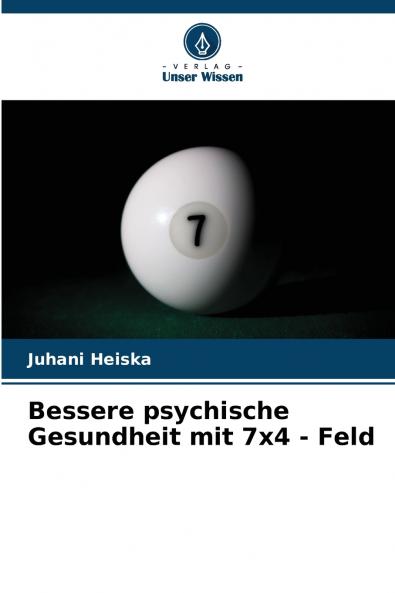 Bessere psychische Gesundheit mit 7x4 - Feld