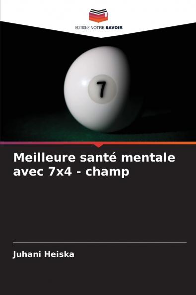 Meilleure santé mentale avec 7x4 - champ