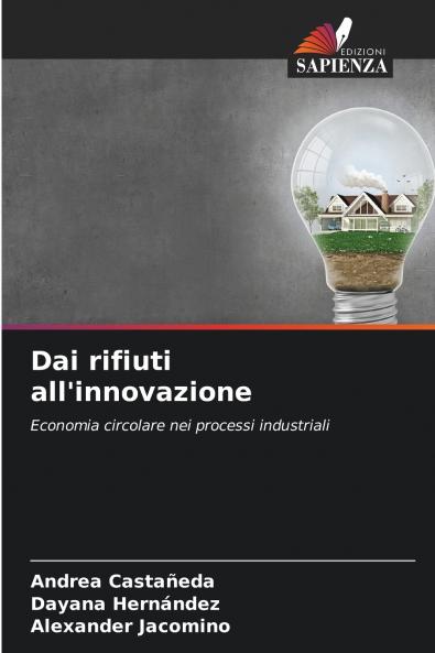 Dai rifiuti all'innovazione