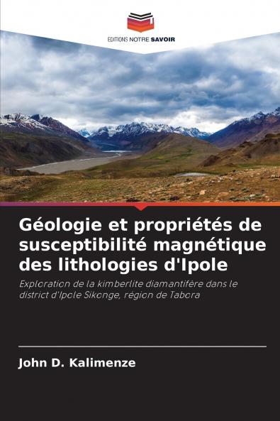 Géologie et propriétés de susceptibilité magnétique des lithologies d'Ipole