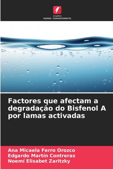 Factores que afectam a degradação do Bisfenol A por lamas activadas