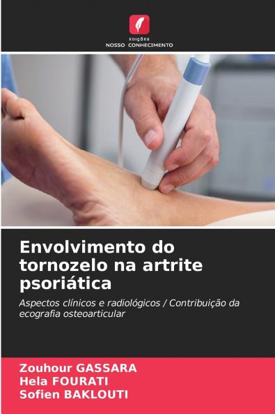 Envolvimento do tornozelo na artrite psoriática