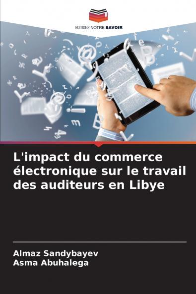 L'impact du commerce électronique sur le travail des auditeurs en Libye