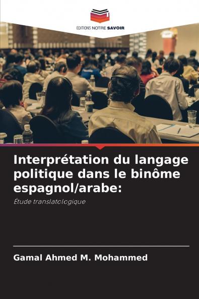 Interprétation du langage politique dans le binôme espagnol/arabe