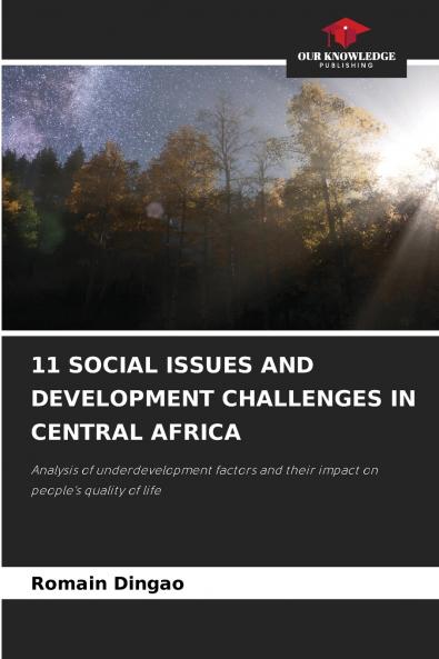 11 SOCIAL ISSUES AND DEVELOPMENT CHALLENGES IN CENTRAL AFRICA