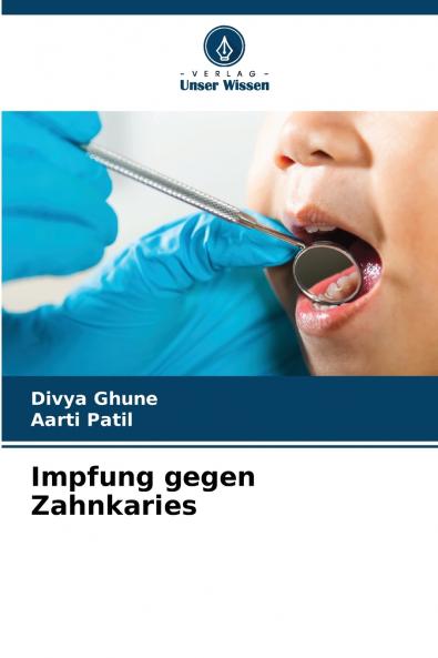 Impfung gegen Zahnkaries