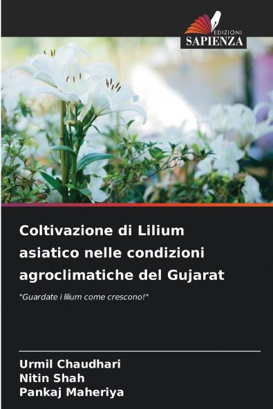 Coltivazione di Lilium asiatico nelle condizioni agroclimatiche del Gujarat