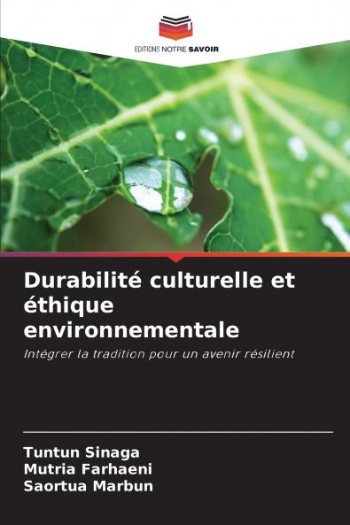 Durabilité culturelle et éthique environnementale