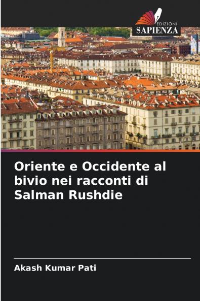 Oriente e Occidente al bivio nei racconti di Salman Rushdie