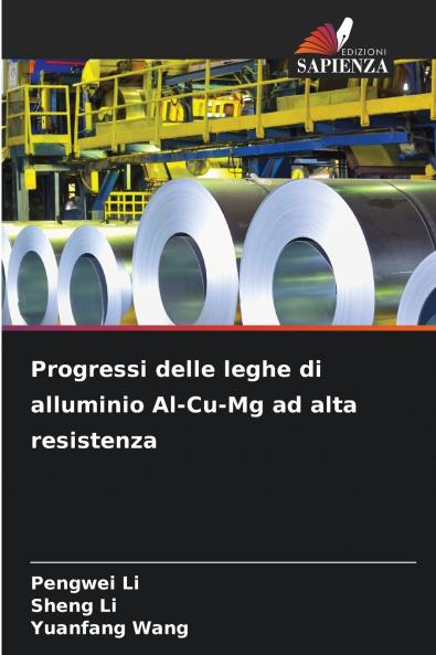 Progressi delle leghe di alluminio Al-Cu-Mg ad alta resistenza