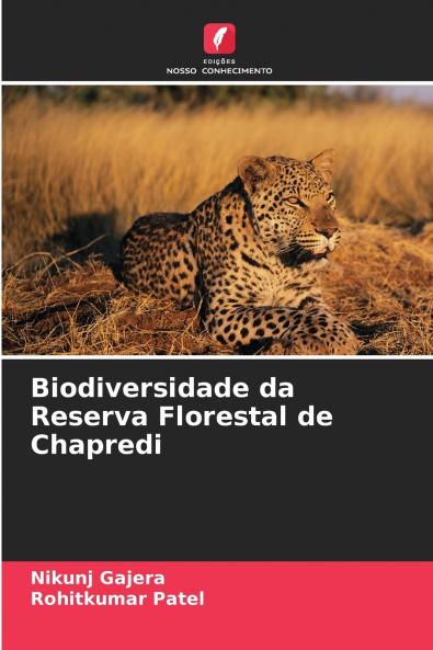 Biodiversidade da Reserva Florestal de Chapredi