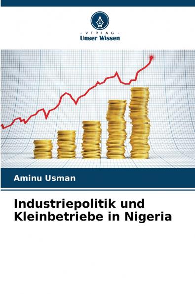Industriepolitik und Kleinbetriebe in Nigeria