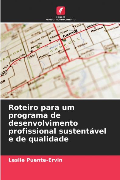 Roteiro para um programa de desenvolvimento profissional sustentável e de qualidade