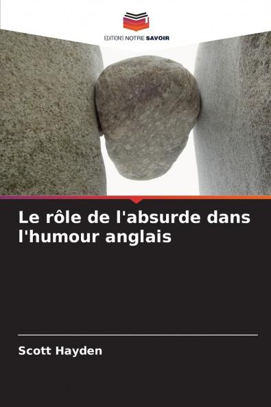 Le rôle de l'absurde dans l'humour anglais