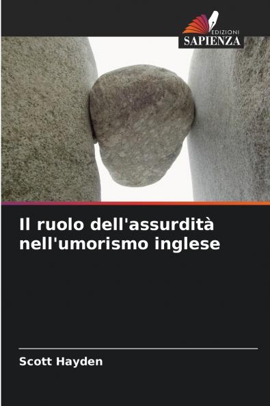 Il ruolo dell'assurdità nell'umorismo inglese