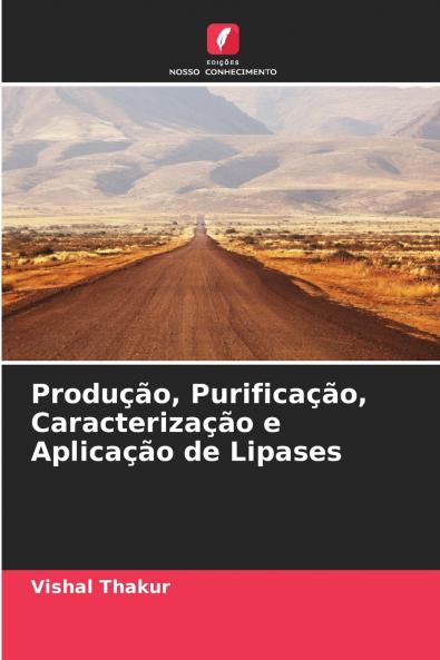 Produção Purificação Caracterização e Aplicação de Lipases