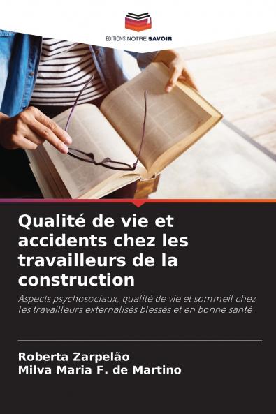 Qualité de vie et accidents chez les travailleurs de la construction