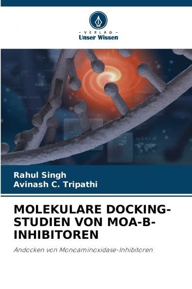 MOLEKULARE DOCKING-STUDIEN VON MOA-B-INHIBITOREN